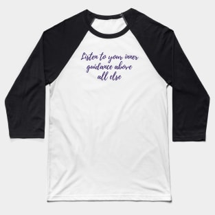 Inner Guidance Baseball T-Shirt